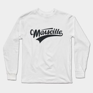 Marseille - Marseille Schriftzug - Marseille Logo Long Sleeve T-Shirt